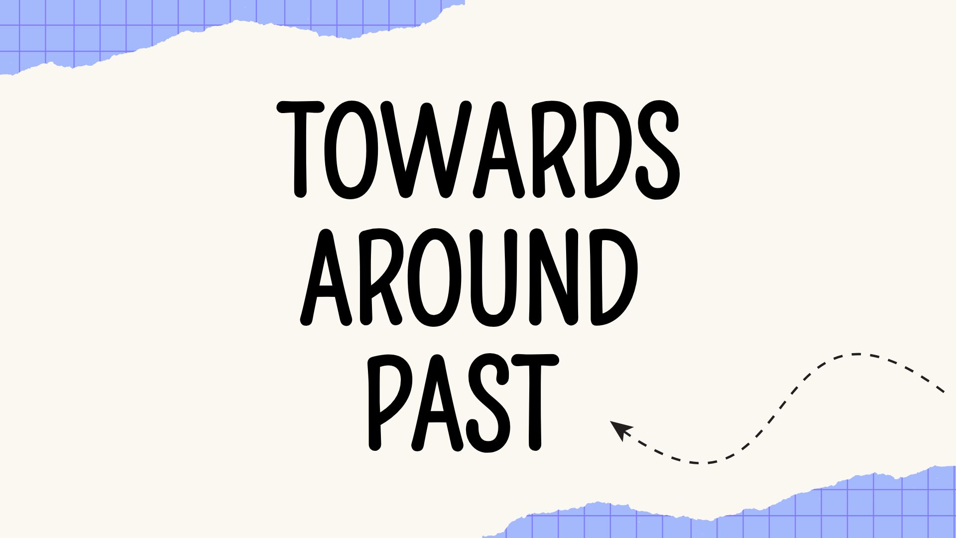 Предлоги направления: towards, over, under