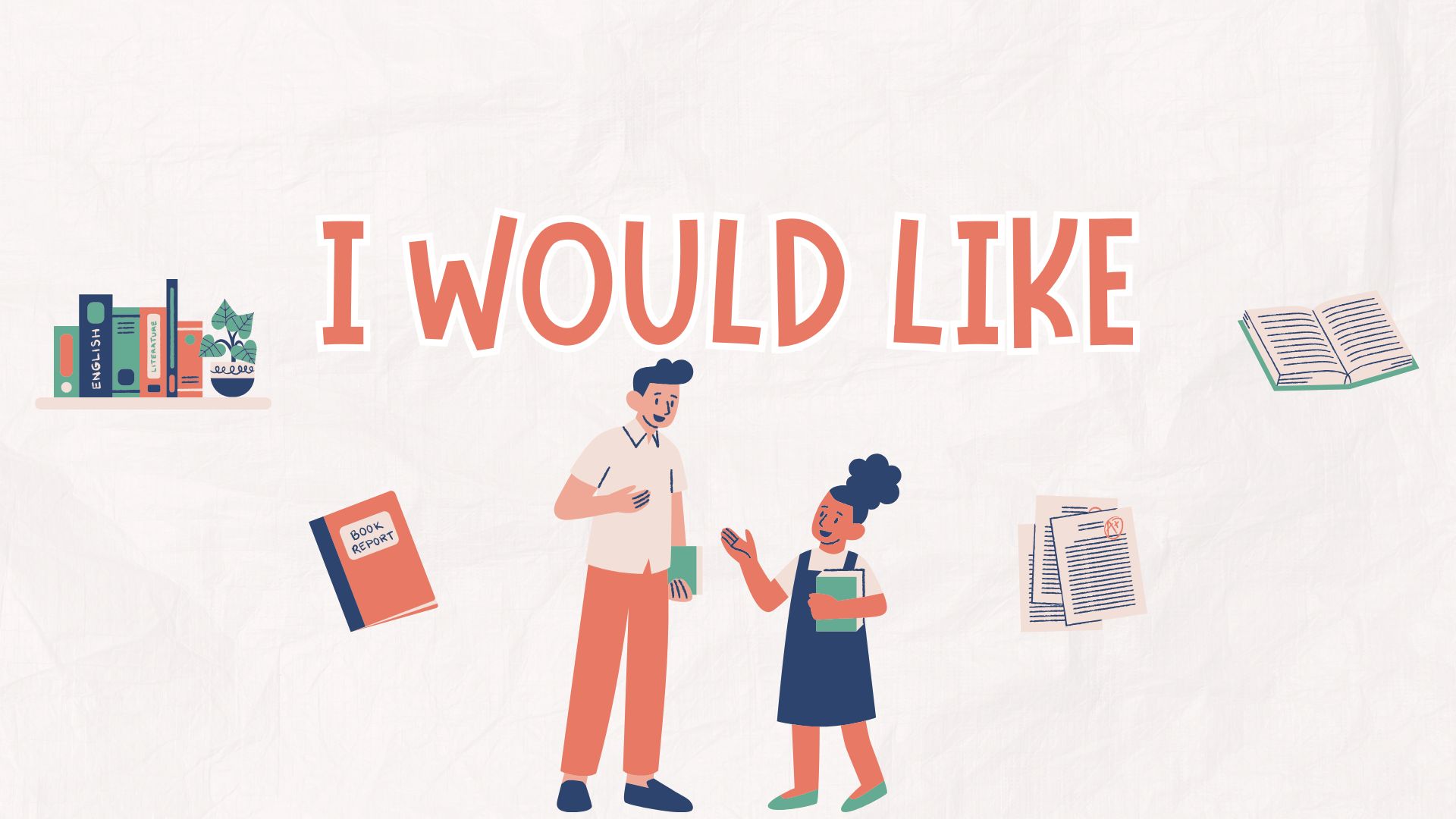 Would like в English grammar: как правильно использовать