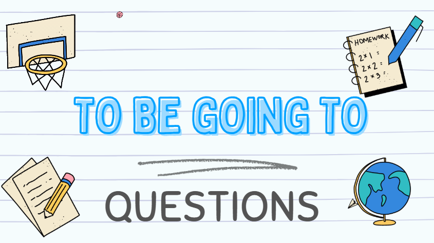Учимся строить вопросы с to be going to