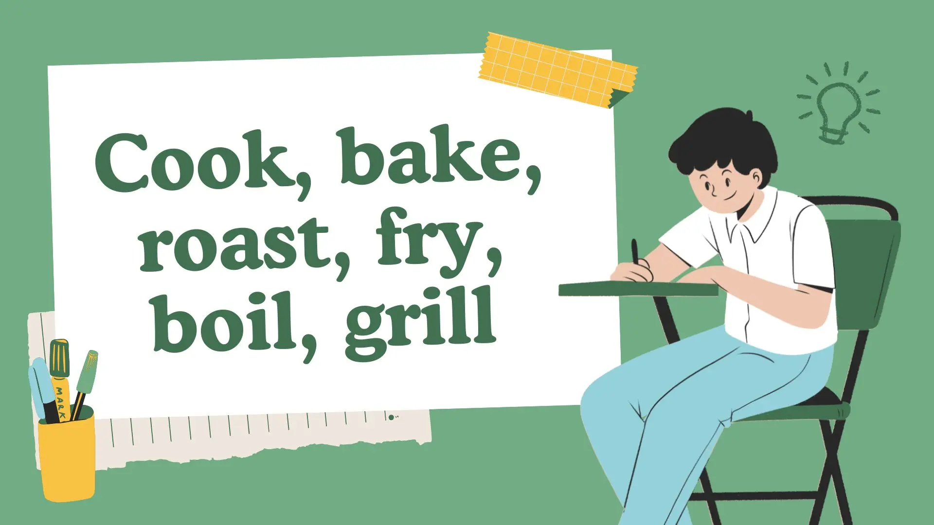 Выбери правильное слово: cook, bake, roast, fry, boil, grill