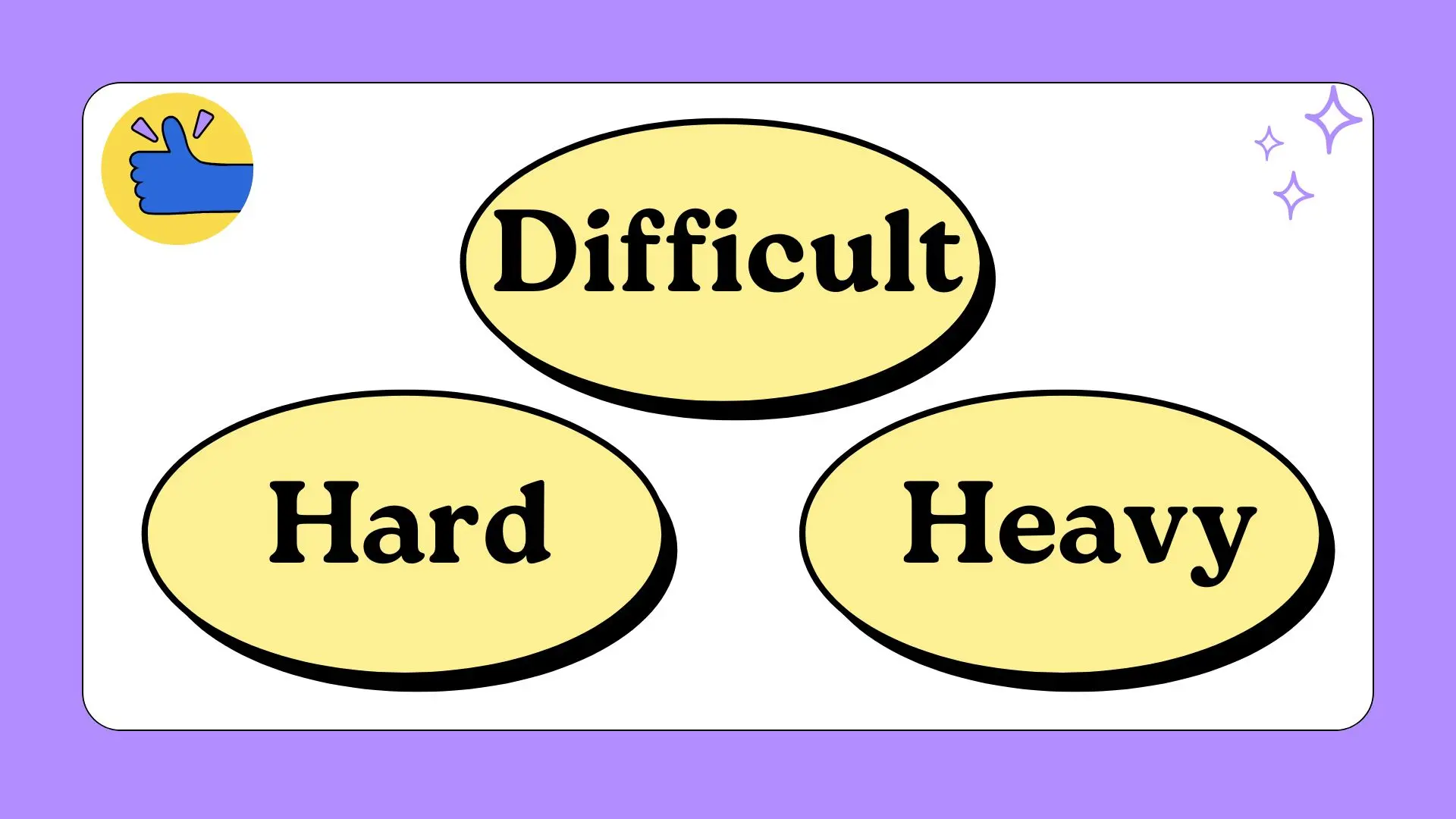 Difficult, hard, heavy — слова которые часто путают в английском