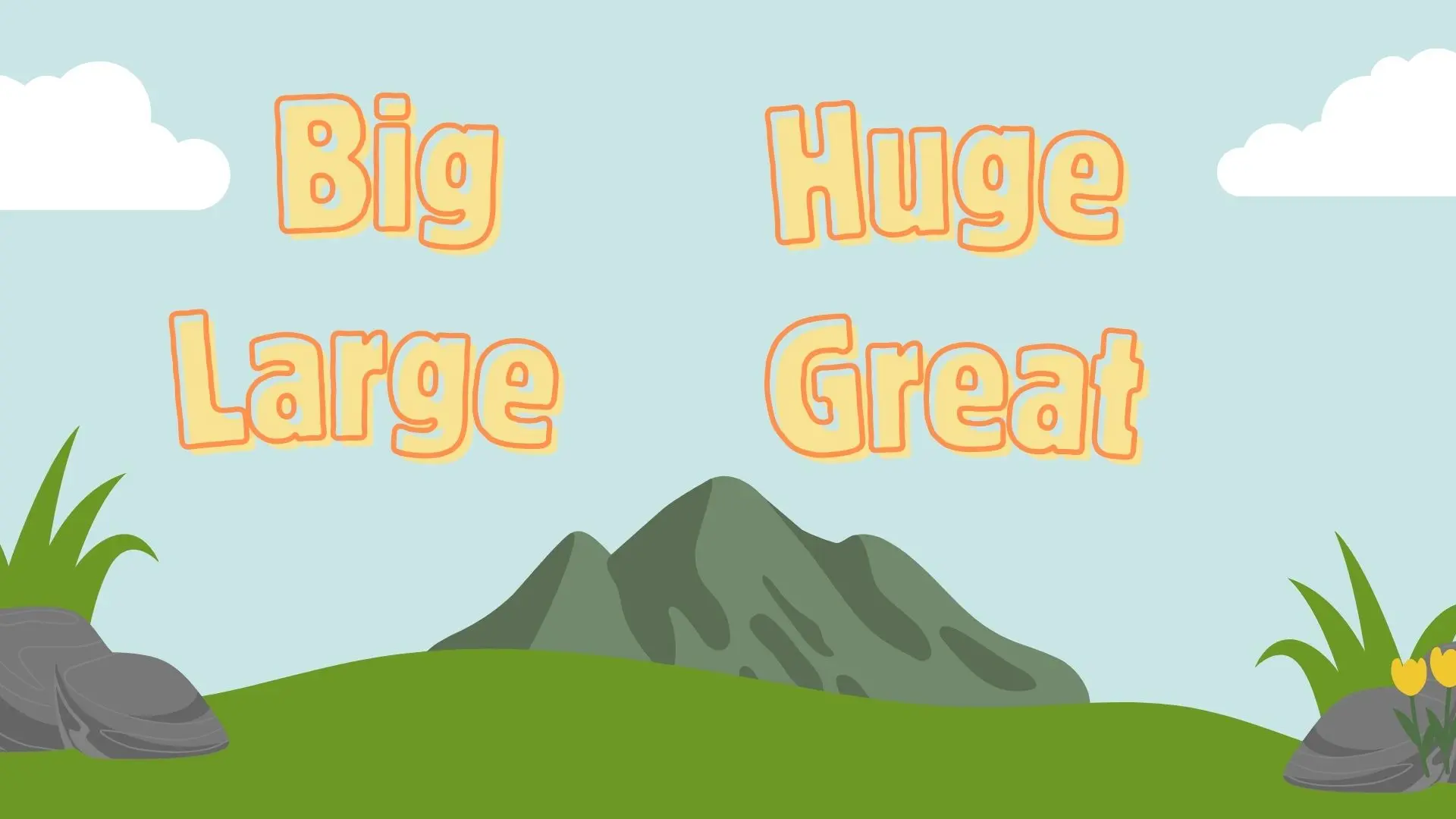 Words Easily Confused: Как не перепутать big, large, huge и great