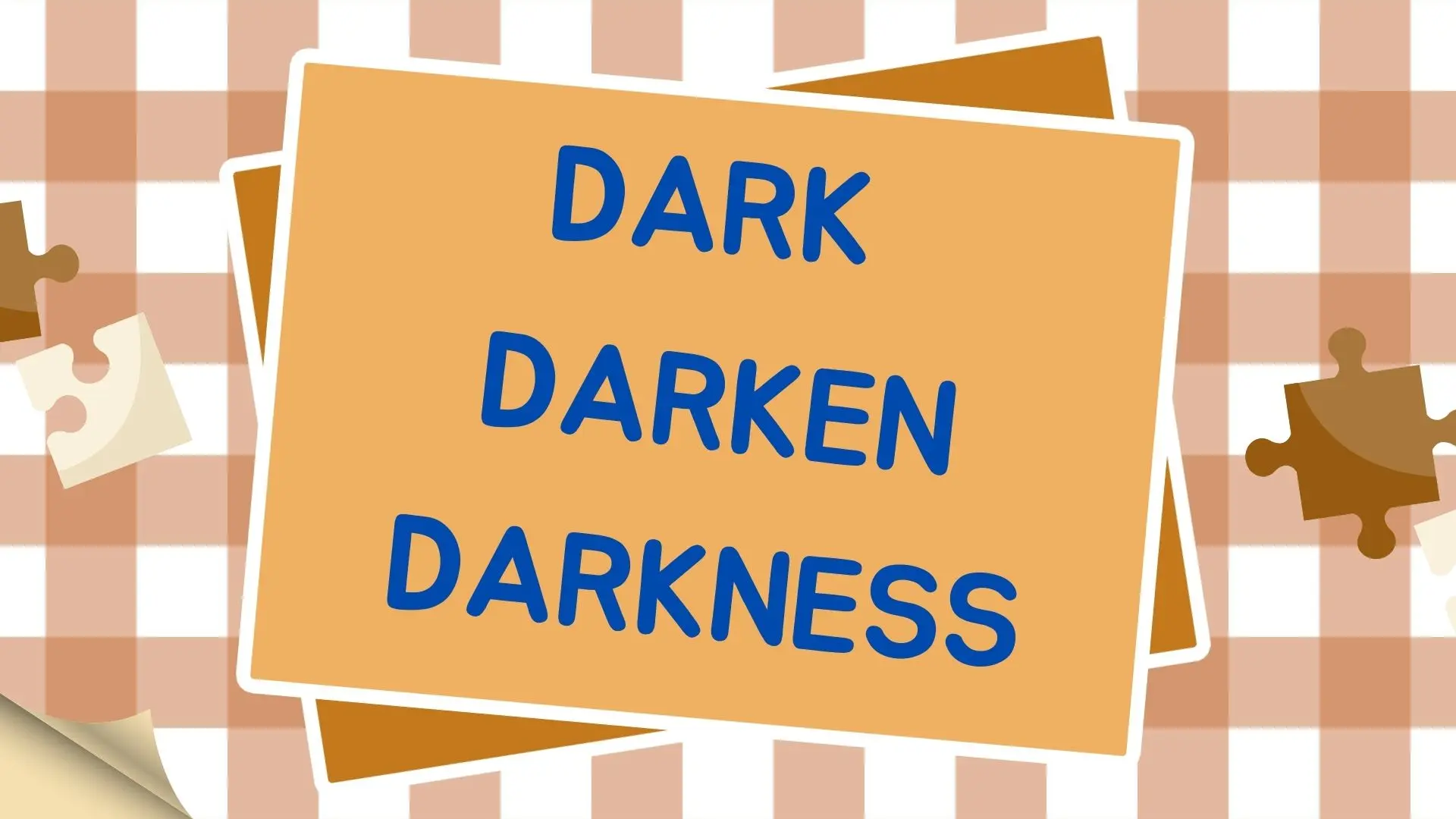 Dark, darken и darkness: ты знаешь разницу?